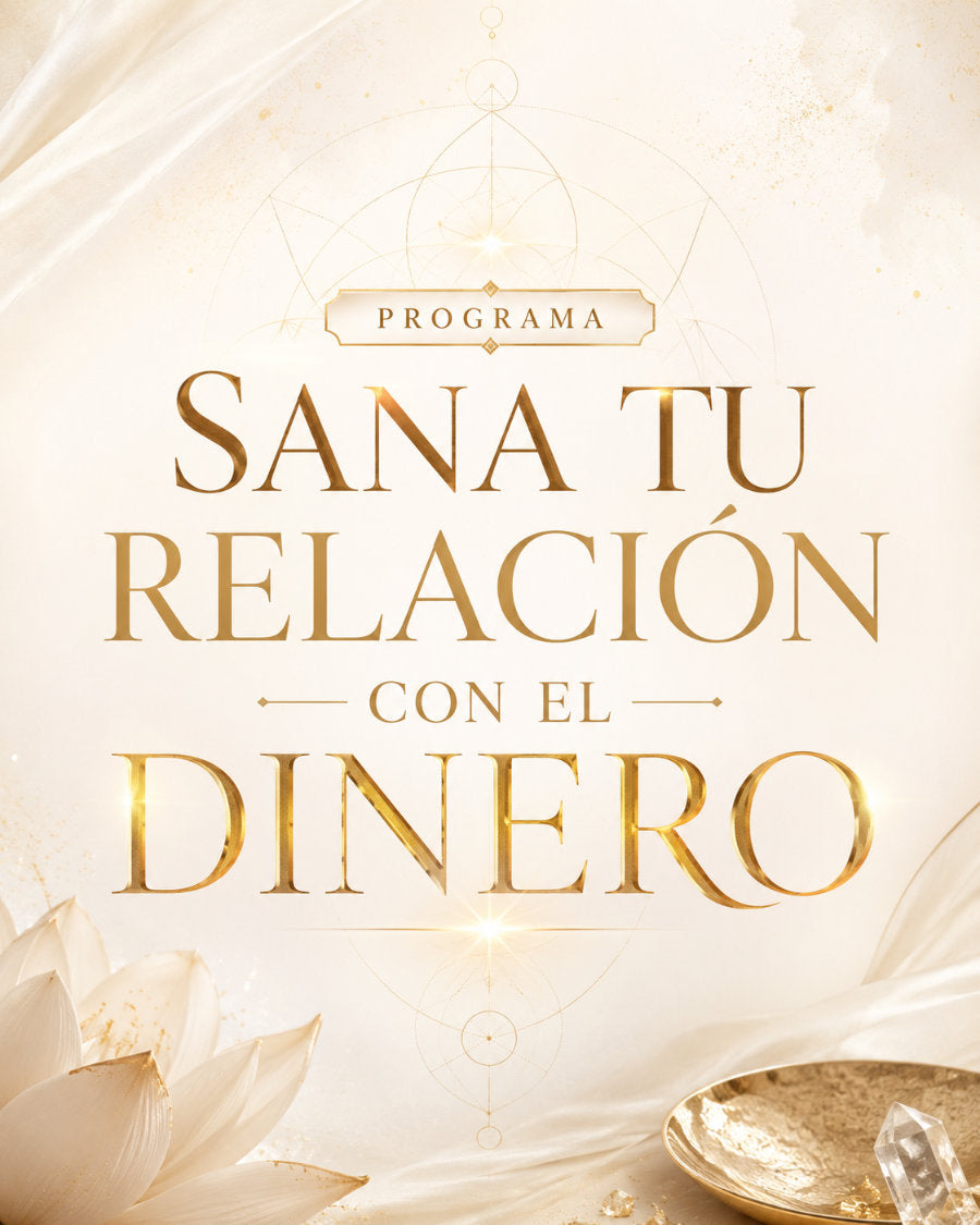 Programa "Sana Tu Relación con el Dinero"